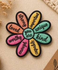 Custom Positive Affirmation Embroidered Patch Iron On Flower Patch You Are Enough Kind Strong Motivational Applique Gift